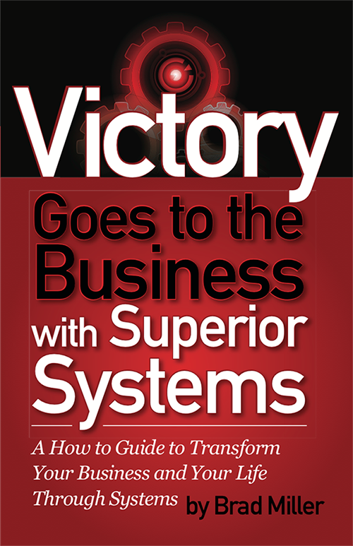 Victory Goes to the Business With Superior Systems